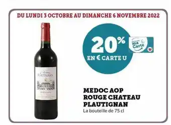 Hyper U Médoc aop rouge château plautignan offre
