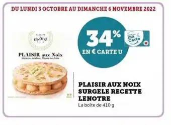 Hyper U Plaisir aux noix surgelé recette lenotre offre