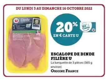 Hyper U Escalope de dinde filière u offre
