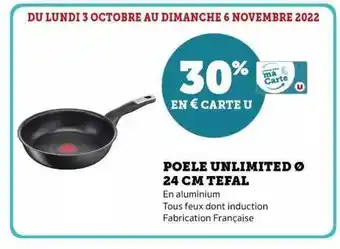 Hyper U Poêle unlimited ø 24 cm tefal offre
