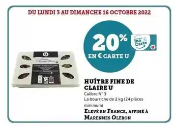 Hyper U Huître fine de claire u offre