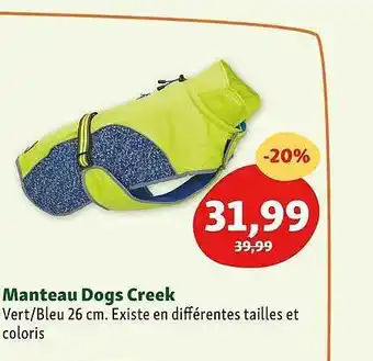 Maxi Zoo Manteau dogs creek offre