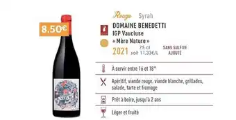Naturalia Domaine benedetti igp vaucluse «mère nature» 2021 offre