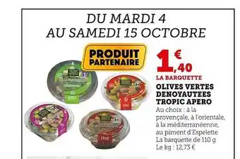 U Express Olives vertes dénoyautées tropic apéro offre