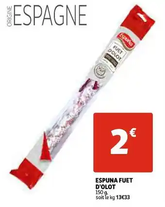 Auchan Espuna fuet d’olot offre