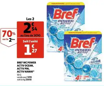 Auchan Bref wc bref wc power activ ocean, activ pin, activ hawa offre