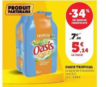 Hyper U Oasis tropical offre