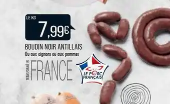 Match Boudin noir antillais ou aux oignons ou aux pommes offre