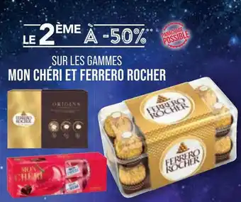 Match Les gammes mon chéri et ferrero rocher offre