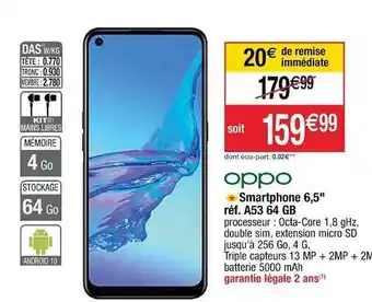 Cora x Carrefour Smartphone A53 6,5 offre