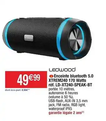 Cora x Carrefour Enceinte Bluetooth 5.0 Xtrem240 170 Watts Ledwood offre