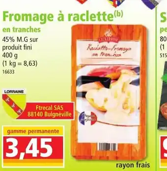 Norma Fromage A Raclette offre