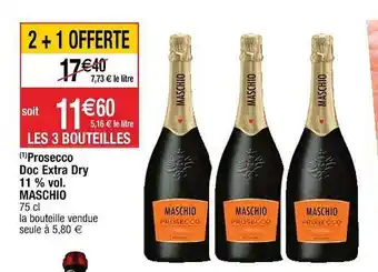 Cora x Carrefour Prosecco Doc Extra Dry 11% Vol. Maschio offre