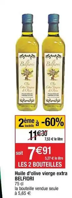 Cora x Carrefour Huile D'olive Vierge Extra Belfiori offre