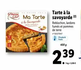 Lidl Tarte A La Savoyard offre