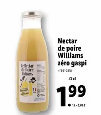 Lidl Nectar De Poire Williams Zéro Gaspi offre