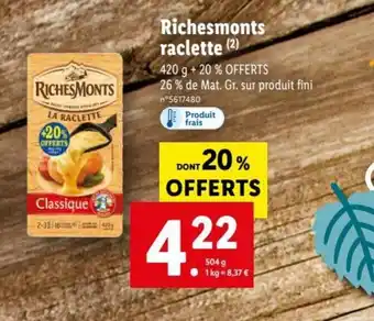 Lidl Richesmonts raclette offre