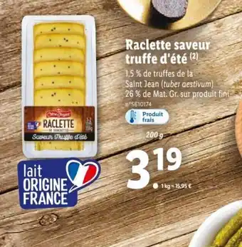 Lidl Raclette Saveur Truffe D'été offre