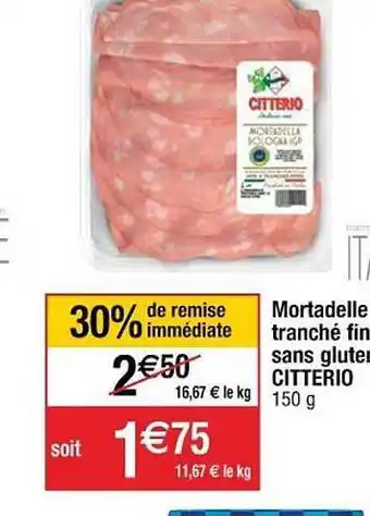 Mortadelle Tranché Fin Sans Gluten Citterio