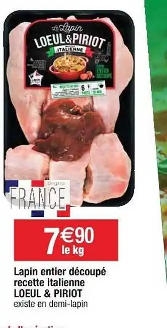 Lapin Entier Découpé Recette Italienne Loeul & Piriot