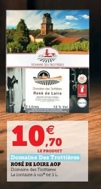 Hyper U Rosé de Loire AOP offre
