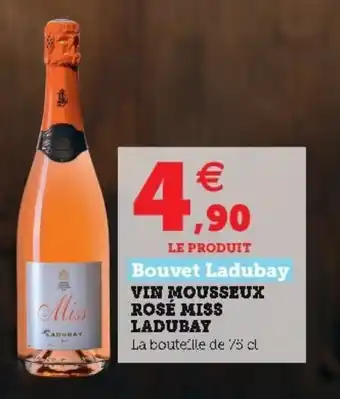 Hyper U Vin mousseux Rosé Miss Ladubay offre