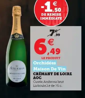 Hyper U Crémant de Loire AOC offre