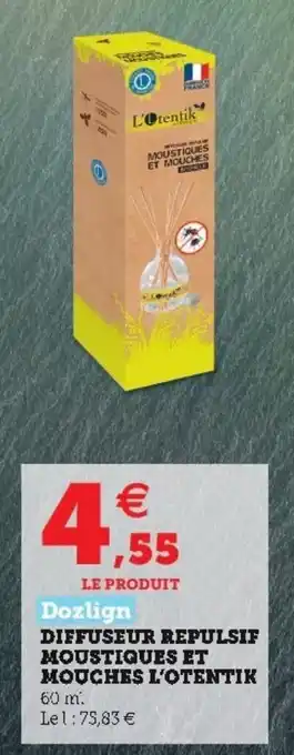 Hyper U Diffuseur Repulsif Moustiques et Mouches l'Otentik offre