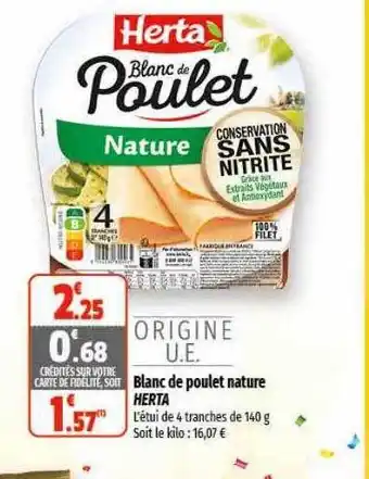 Coccinelle Supermarché Blanc de poulet nature herta offre