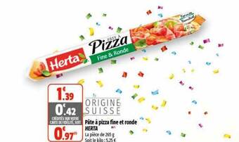 Coccinelle Supermarché Pâte à pizza fine et ronde herta offre