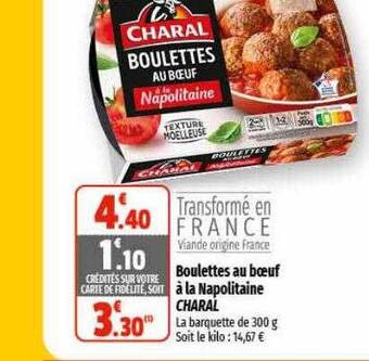 Coccinelle Express Boulettes au boeuf à la napolitaine charal offre