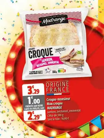 Croque-monsieur mon croque madrange