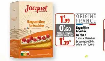 Coccinelle Express Baguettine briochée jacquet offre