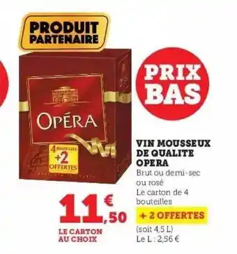 Hyper U Vin mousseux de qualité opéra offre