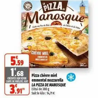 Coccinelle Express Pizza chèvre miel emmental mozzarella la pizza de manosque offre