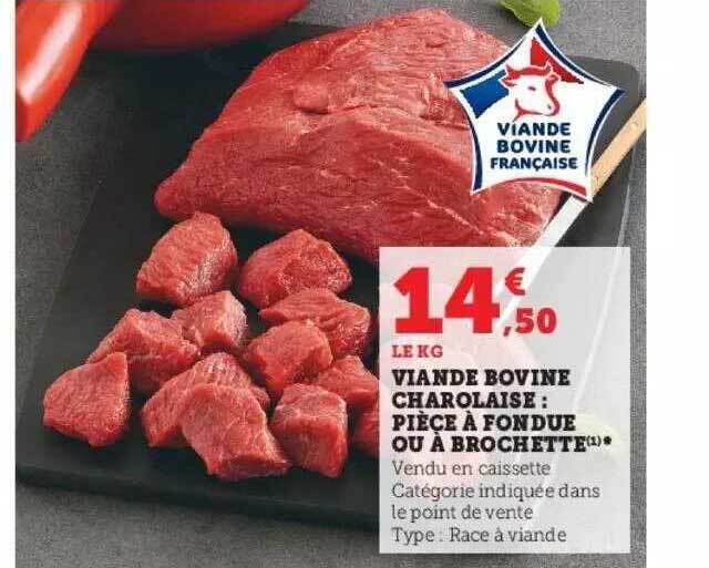 Promo Viande bovine charolaise pièce à fondue ou à brochette chez Hyper U