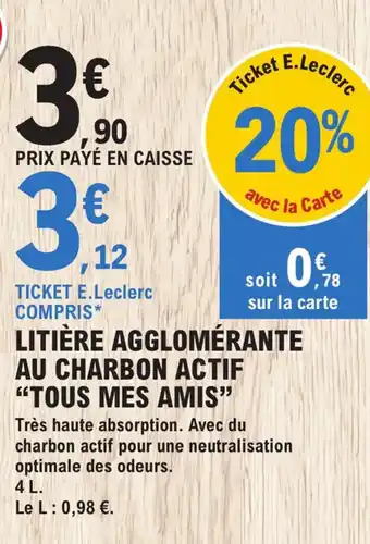 E.Leclerc Jardi Litière Agglomérante Au Charbon Actif "Tous Mes Amis" offre