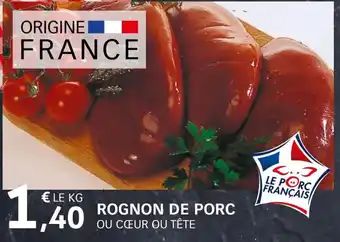 E.Leclerc Rognon de Porc offre