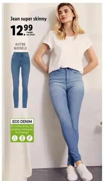 Lidl Jean Super Skinny offre