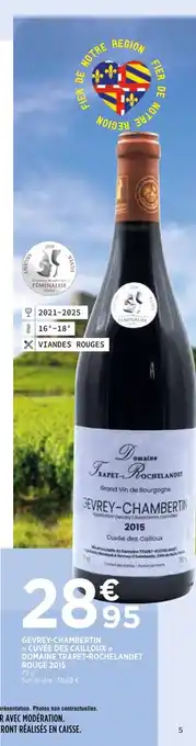 GEVREY-CHAMBERTIN CUVèE DES CAILLOUX DOMAINE TRAPET-ROCHELANDET ROUGE 2015