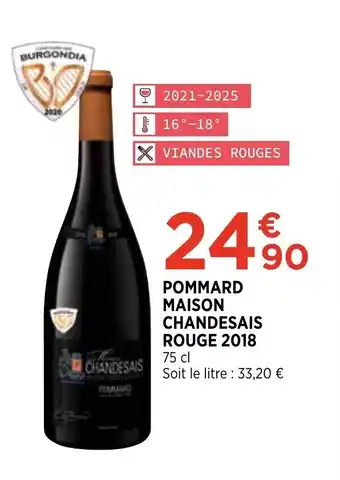 Bi1 POMMARD MAISON CHANDESAIS ROUGE 2018 offre