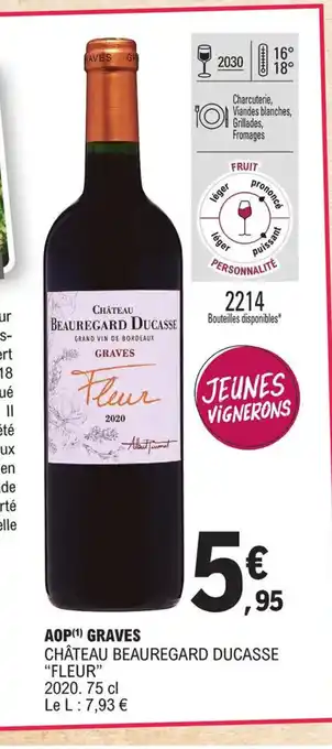 E.Leclerc AOP Graves Château Beauregard Ducasse Fleur 2020 75cl offre