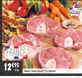 Migros Veau : Osso BUco ***à Mijoter offre