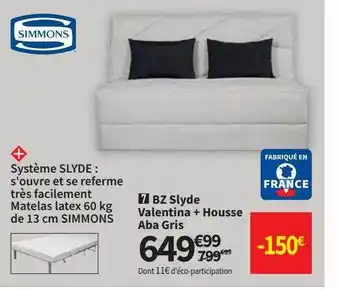 Conforama Bz slyde valentina + housse aba gris simmons offre