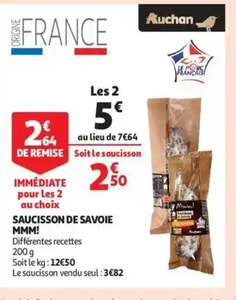 Auchan Saucisson de Savoie MMM offre