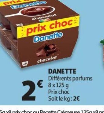 Auchan Danette offre