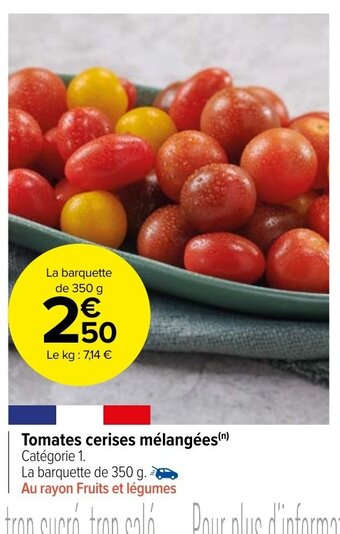 Carrefour Market Tomates Cerises Mélangées offre