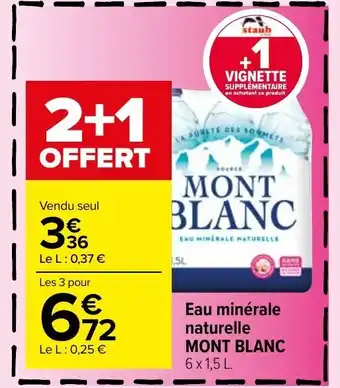 Carrefour Market Eau Minérale Naturelle Mont Blanc offre