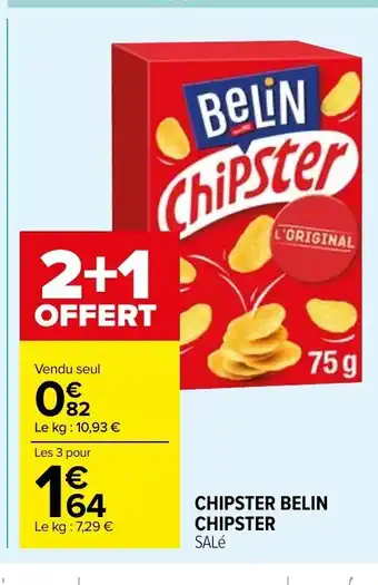 Carrefour Market Chips Belin Chipster offre