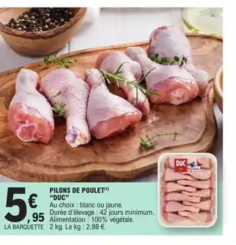 E.Leclerc Pilons de Poulet Duc offre